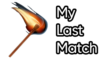 My Last Match